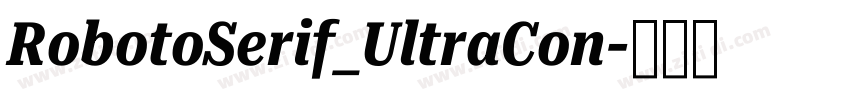 RobotoSerif_UltraCon字体转换