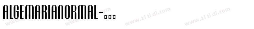AlgemariaNormal字体转换 AlgemariaNormal字体转换