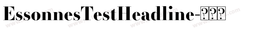 EssonnesTestHeadline字体转换
