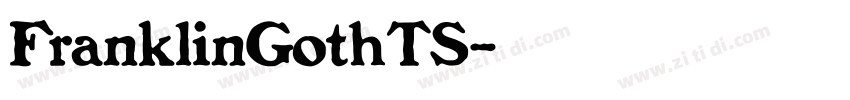FranklinGothTS字体转换
