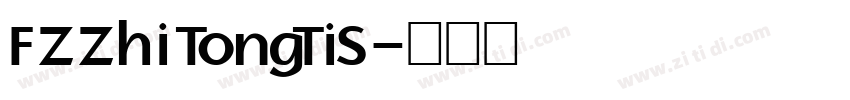 FZZhiTongTiS字体转换