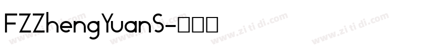 FZZhengYuanS字体转换