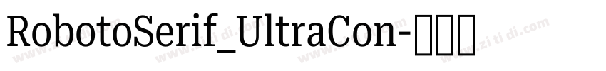 RobotoSerif_UltraCon字体转换