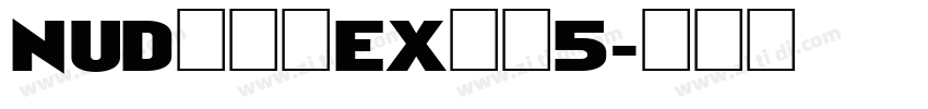 NUDモトヤEX明朝5字体转换