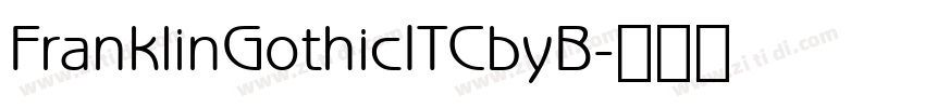 FranklinGothicITCbyB字体转换