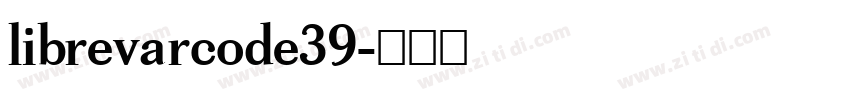 librevarcode39字体转换