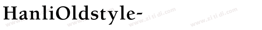 HanliOldstyle字体转换
