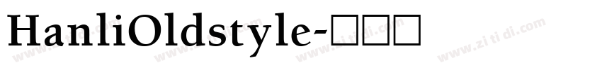 HanliOldstyle字体转换