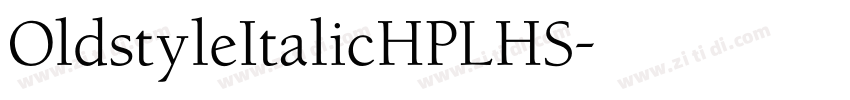OldstyleItalicHPLHS字体转换