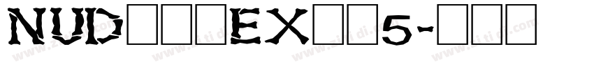 NUDモトヤEX明朝5字体转换