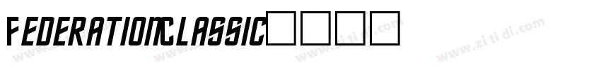 FederationClassic字体转换