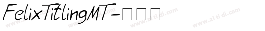 FelixTitlingMT字体转换