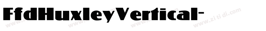FfdHuxleyVertical字体转换