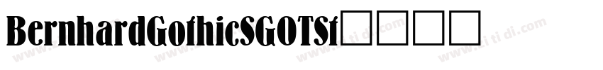 BernhardGothicSGOTSt字体转换