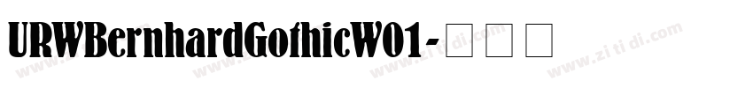 URWBernhardGothicW01字体转换