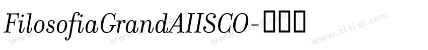 FilosofiaGrandAIISCO字体转换