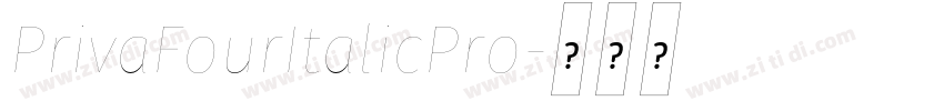 PrivaFourItalicPro字体转换