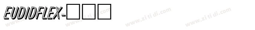 EudidFlex字体转换