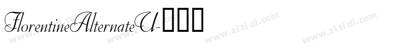 FlorentineAlternateU字体转换 FlorentineAlternateU字体转换