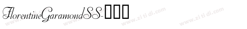 FlorentineGaramondSS字体转换