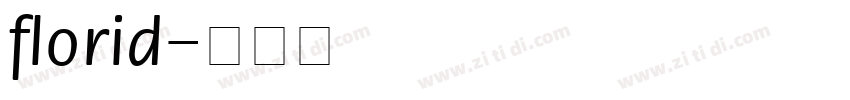 florid字体转换