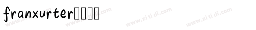 franxurter字体转换