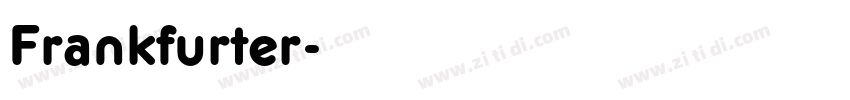 Frankfurter字体转换