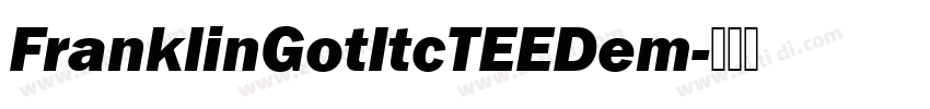 FranklinGotItcTEEDem字体转换