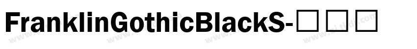 FranklinGothicBlackS字体转换