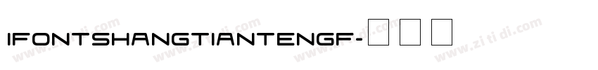 iFontshangtiantengf字体转换