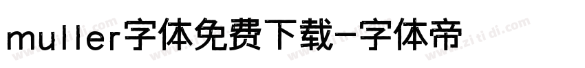 muller字体免费下载字体转换