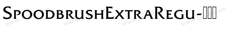 SpoodbrushExtraRegu字体转换
