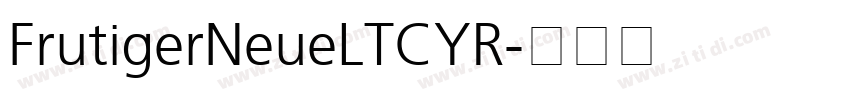 FrutigerNeueLTCYR字体转换