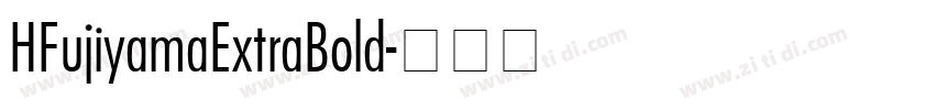 HFujiyamaExtraBold字体转换