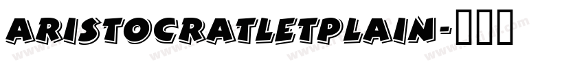 AristocratLetPlain字体转换