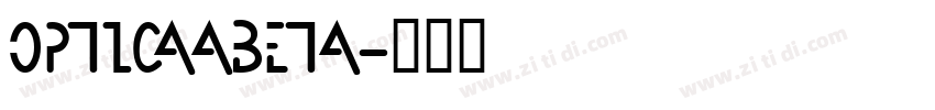 OpticaaBeta字体转换