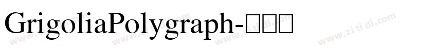 GrigoliaPolygraph字体转换
