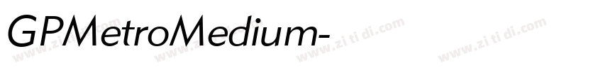 GPMetroMedium字体转换