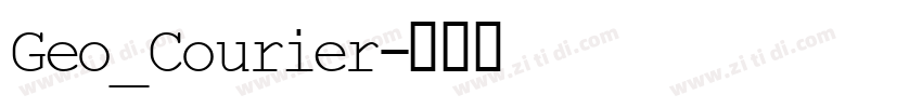 Geo_Courier字体转换