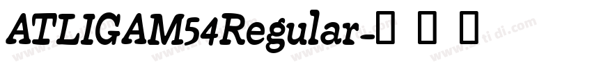 ATLIGAM54Regular字体转换