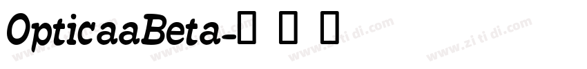 OpticaaBeta字体转换