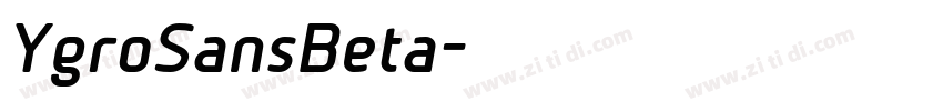 YgroSansBeta字体转换
