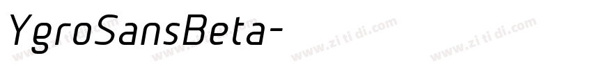 YgroSansBeta字体转换