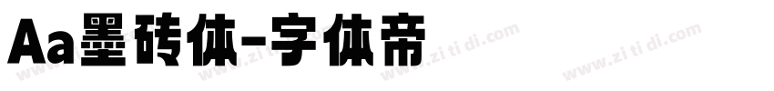 Aa墨砖体字体转换
