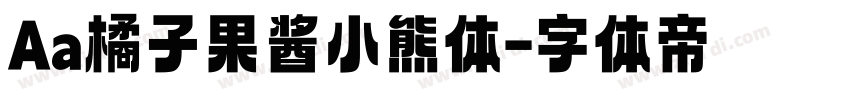 Aa橘子果酱小熊体字体转换