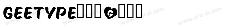 GEETYPE潮级黑字体转换