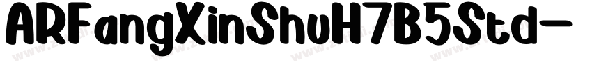 ARFangXinShuH7B5Std字体转换