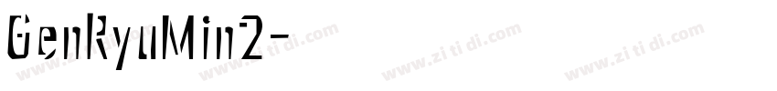 GenRyuMin2字体转换