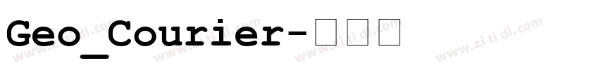 Geo_Courier字体转换