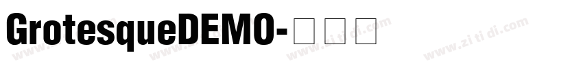 GrotesqueDEMO字体转换